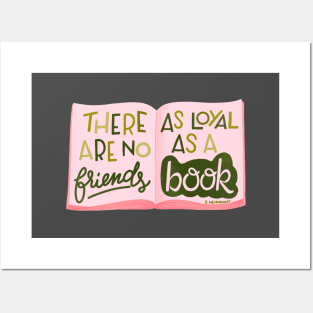 There are no friends as loyal as a book Posters and Art